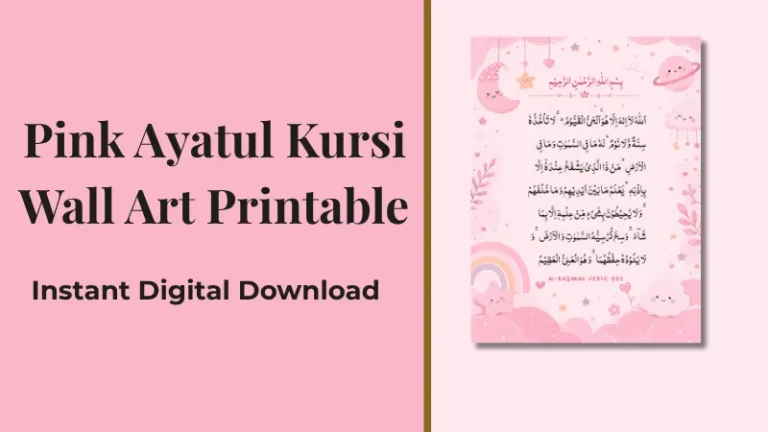 Pink Ayatul Kursi Wall Art: A Sweet Way to Bring Faith Into Your Little One’s Room